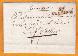 1800 - An 8 - Service Militaire - Marque Postale 25 VALENCE Sur Lettre Imprimée Pliée Vers Saint Vallier, Drôme - 1701-1800: Precursores XVIII