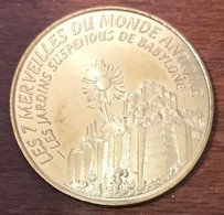 13 AUBAGNE LES JARDINS SUSPENDUS DE BABYLONE MDP 2015 MEDAILLE MONNAIE DE PARIS JETON TOURISTIQUE MEDALS COINS TOKENS - 2015