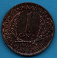 BRITISH CARIBBEAN TERRITORIES 1 Cent 1963 EASTERN GROUP  KM# 2  Elizabeth II - British Caribbean Territories