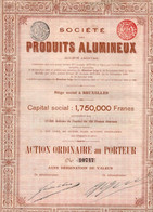 Action Ordinaire Au Porteur - Société Des Produits Alumineux S.A. - Bruxelles - 1909. - Industrie