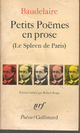 BAUDELAIRE - PETITS POEMES EN PROSE - GALLIMARD -1979 - Auteurs Français