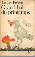 JACQUES PREVERT -  GRAND BAL DE PRINTEMPS -  FOLIO -  1978 - Auteurs Français