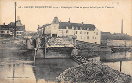 Compiègne         60           Guerre14/18   Pont De Pierres Détruit Par Les Français     (voir Scan) - Compiegne