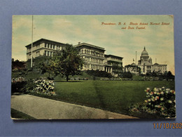 Rhode Island  Normal School And State Capital,   Povidence R.I.   1907-1915 - Providence
