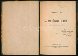 Haber Samu: A Mi ünnepünk. Rajzok A Kisvárosi Zsidó életből. Bb. 1893. Lampel Róbert (Wodianer F. és Fiai). Félvászon-kö - Sin Clasificación