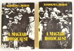 Randolph L. Braham: A Magyar Holocaust I-II. Köt. Bp.-Wilmington,1988, Gondolat-Blackburn,470+1; 566+1 P. Fekete-fehér F - Sin Clasificación