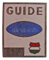 ~1965. "GUIDE (Idegenvezető)" Zománcozott Szolgálati Jelvény, "1174"-es Sorszámmal (28x22mm) T:1- - Ohne Zuordnung