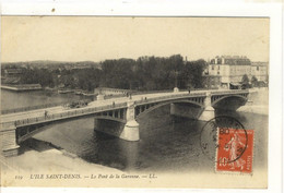 Carte Postale Ancienne L'Ile Saint Denis - Le Pont De La Garenne - L'Ile Saint Denis