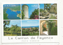 Cp  , 83 , LE CANTON DE FAYENCE , Lac De ST CASSIEN , CALLIAN , SEILLANS ,TOURETTES.... Multi Vues ,écrite - Fayence