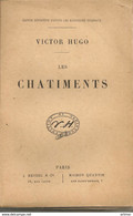 HUGO - LES CHATIMENTS - HETZEL & MAISON QUENTIN - SANS DATE ( Fin XIXe-début XXe) - Auteurs Français
