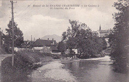 Isère : SAINT LAURENT Du PONT : Le Guiers : - Saint-Laurent-du-Pont