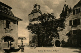 Pays Divers  / Suisse  Schweizerisch / Nyon     Entrée Du Château - Nyon