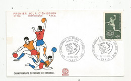 FDC , Premier Jour , Championnat Du Monde De HANDBALL , PARIS , 1970 , Frais Fr 1.45 E - 1970-1979