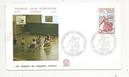 FDC , Premier Jour , Jeux Mondiaux Des Handicapés Physiques , 42 , SAINT ETIENNE,  1970 , Frais Fr 1.45 E - 1970-1979