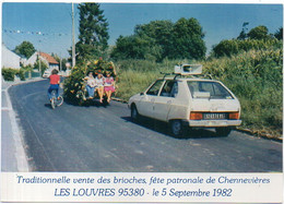 LES LOUVRES - Traditionnelle Vente Des Brioches, Fête Patronale De CHENNEVIERES Le 5 Septembre 1982 (119896) - Louvres