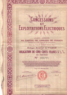 Obligation De 500 Frcs Au Porteur - Concessions Et Exploitations Electriques - Paris 1930. - Elettricità & Gas