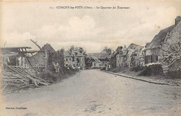 Conchy Les Pots         60          Le Quartier Du Tournant Bombardé              (voir Scan) - Andere & Zonder Classificatie