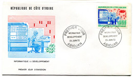 RC 19128 COTE D'IVOIRE N° 340 INFORMATIQUE DEVELOPPEMENT 1972 FDC 1er JOUR - TB - Costa D'Avorio (1960-...)