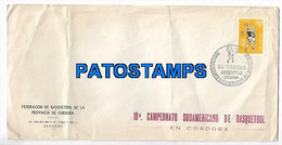 147257 ARGENTINA CORDOBA COVER CANCEL YEAR 1960 SPORTS 18º CAMPEONATO SUDAMERICANO BASKET  NO POSTAL POSTCARD - Autres & Non Classés