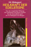 Heilkraft Der Edelsteine - Hl. Hildegard Von Bingen - Health & Medecine