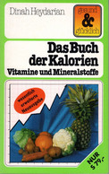 Dinah Heydarian - Das Buch Der Kalorien Vitamine Und Mineralstoffe - Unclassified