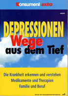 Konsument Extra - Depression Wege Aus Dem Tief - Lessico