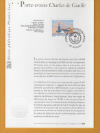 " PORTE-AVIONS CHARLES DE GAULLE " Sur Notice Officielle 1er Jour De 2003  N° YT 3557. Parfait état ! - Militaria