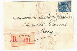 CAEN B Calvados Lettre Recommandée Ob 1932 Hexa Recette Auxiliaire Urbaine Lautier D1d 1,50 F Expo Coloniale Yv 273 - Covers & Documents