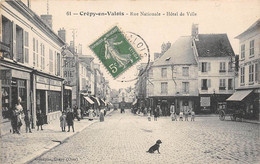 Crépy En Valois        60          Rue Nationale  Hôtel De Ville        (voir Scan) - Crepy En Valois