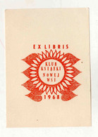 Delcampe - Cx17 B) Ex-libris Poland Polish KLUB KSIAZKI NOWEJ WSI 1968 10,5x7,5cm - Ex-libris