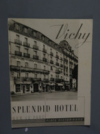 Dépliant Splendid Hotel A VICHY ............. 201101-G445 - Vichy