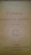 Poèmes Durant La Guerre (1914-1918)  JEAN RICHEPIN Flammarion 1919 - Auteurs Français