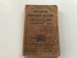 AIDE MEMOIRE De PREPARATION MILITAIRE PM &  Ecole St Cyr - 1938 - Capitaine M. CHOQUET - Other & Unclassified