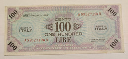 100 Lire 1943 Occupazione Alleata Seconda Guella Mondiale - Occupazione Alleata Seconda Guerra Mondiale