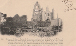 DPT 43 Environs Du Puy SOLIGNAC Sur LOIRE Ruines De L'important Château Féodal De CPA  TBE 1903 - Solignac Sur Loire