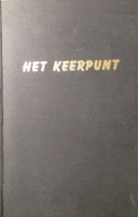 Het Keerpunt - Stalingrad ... Tot De Laatste Patroon -   Door H. Schröter - Oostfronters - WO II  -  1958 - Guerra 1939-45