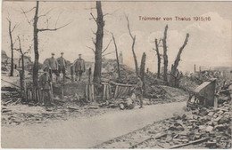 Alte Ansichtskarte Aus Thelus -Trümmer Von Thélus 1915/16 - Other Municipalities