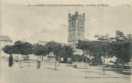 66)    CANET  VILLAGE  -  La Place Et L'Eglise - Canet En Roussillon