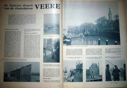 De Laatste Dagen Van De Vissershaven Veere (23.03.1961) Voormalige Eiland Walcheren In De Provincie Zeeland. - Magazines & Newspapers