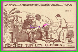 Missions De La Congrégation Des Sacrés Coeurs Rue De PICPUS Penchés Sur Les Ulcères - Missions