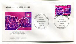 RC 19178 COTE D'IVOIRE N° 393 PROMOTION RURALE 1975 FDC 1er JOUR - TB - Costa D'Avorio (1960-...)