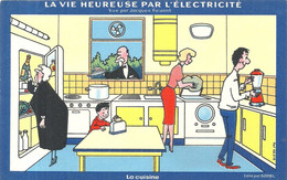 LA VIE HEUREUSE PAR L'ELECTRICITE .JACQUES FAISANT - Electricity & Gas