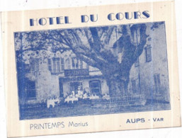 Dépt 83 - AUPS - Hôtel Du Cours - Marius PRINTEMPS - (dos Vierge, Non CP) - Aups