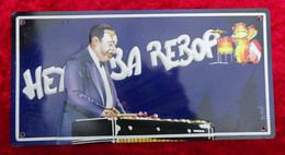 HEY BA REBOP ( Vrai Plaque De Bar Donné Par Représentant Pas Repro) - Tin Signs (vanaf 1961)