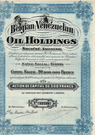 Action De Capital De 500 Frcs Au Porteur - Belgian Venezuelan Oil Holdings S.A. - Gand 1928. - Aardolie