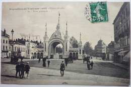 PORTE PRINCIPALE - EXPOSITION DE TOULOUSE 1908 - Toulouse