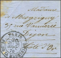 Càd Taxe 30c PARIS / PL. DE LA MADELEINE 26 SEPT. 70 Sur Lettre Petit Format Pour Dijon Avec Très Bon Texte '' Paris Est - Guerra De 1870