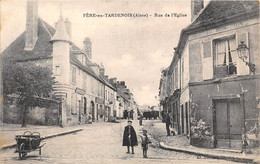 02-FERE-EN-TARDENOIS- RUE DE L'EGLISE - Fere En Tardenois