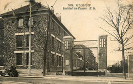 Villejuif * Institut Du Cancer * Hôpital * Automobile Voiture Ancienne - Villejuif