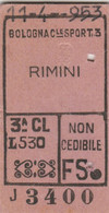 BIGLIETTO FERROVIE EDMONDSON BOLOGNA RIMINI 1953 (XF802 - Europa